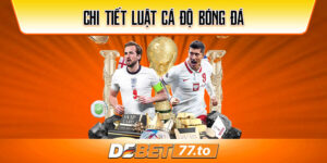 luat-ca-do-bong-da-debet